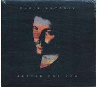 Chris Antonik - Better For You