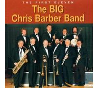 Chris Barber Band - The First Eleven