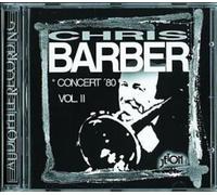 Chris Barber - Concert '80 Vol. 2