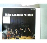 Chris Barber & Friends, Erscheinungsjahr um 1987 Die international geachtetsten Konzertaufnahmen der Chris Barber Jazz Band sowie ihr bislang ungewöhnlichstes, gemeinsam mit einem Sinfonieorchester realisiertes Konzertprojekt,
