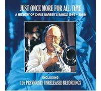 Chris Barber - JUST ONCE MORE FOR ALL TIME [6 Discs]