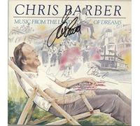 Chris Barber - Music From The Land Of Dreams - Autographed