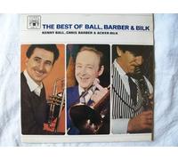 Chris Barber - The Best Of Ball, Barber & Bilk