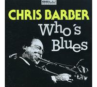 Chris Barber - Who's Blues