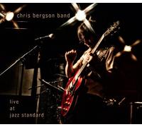 CHRIS BERGSON BAND - LIVE AT JAZZ STANDARD(IMPORT)