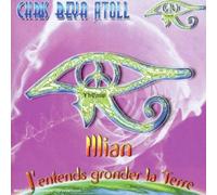 Chris BEYA ATOLL - Illian - J'Entends Gronder La Terre