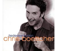 Chris Boettcher - Liederwahnsinn [Import]