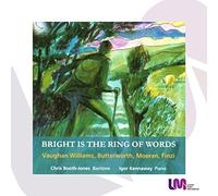 Chris Booth-Jones - Bright is the Ring of Words