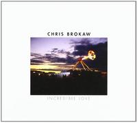 Chris Brokaw - Incredible Love