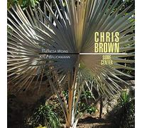 Chris Brown : Some Center. Wong, Bruckmann, Brown.