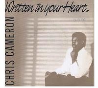Chris Cameron - Written In Your Heart 7"