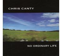 Chris Canty - No Ordinary Life