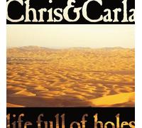 Chris & Carla - Life Full of Holes (Limited) [Vinilo]