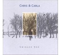 Chris & Carla - Swinger 500 (Limited) [Vinilo]