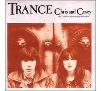 CHRIS&COSEY - TRANCE