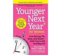 Chris Crowley Henry S. Lodge All Younger Next Ye (Tapa blanda) (Importación USA)