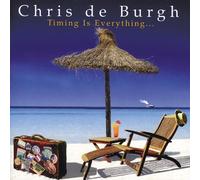Chris De Burgh - Timing Is Everything