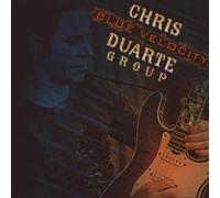 Chris Duarte - Blue Velocity
