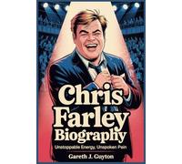 Chris Farley Biography Unstoppable Energy, Unspoken Pain