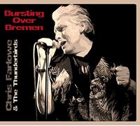 Chris Farlowe y The Thunderbirds – Bursting Over Bremen – CD