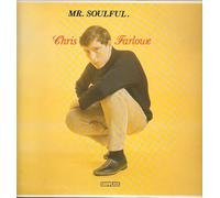 CHRIS FARLOWE - MR SOULFUL LP (VINYL) UK SHOWCASE 1986