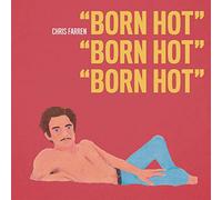 Chris Farren - Born Hot [Vinilo]