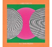 Chris Forsyth - All Time Present [Vinilo]