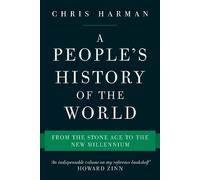 Historia popular del mundo – De la Edad de Piedra al Nuevo Milenio