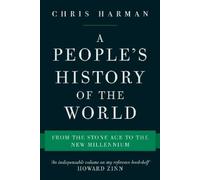 Chris Harman A People's History of the World (Tapa blanda) (Importación USA)