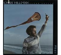 Chris Hillman - Clear Sailin'