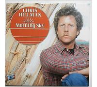 CHRIS HILLMAN - morning sky LP