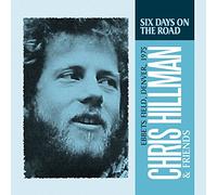 Chris Hillman - Six Days On The Road