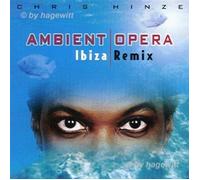 Chris Hinze - Ambient Opera