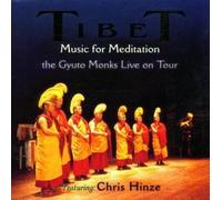 Chris Hinze - Tibetan Gyuto Monks Live