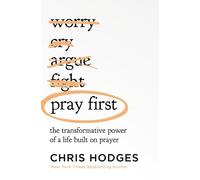 Chris Hodges Pray First (Tapa blanda)