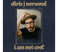 Chris J Norwood - I Am Not Cool [Vinilo]