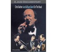 Chris Jazz Barber & Blues Band - On the Road [USA] [DVD]