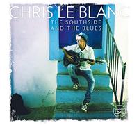 Chris le Blanc - The Southside and the Blues