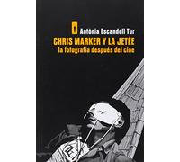 Chris Marker y La Jetée: La fotografía después del cine (ENSAYO)