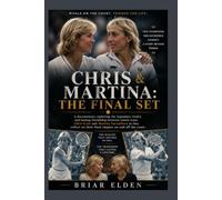Chris & Martina: The Final Set: A documentary exploring the legendary rivalry and lasting friendship between tennis icons Chris Evert and Martina ... on their final chapter on and off the court.
