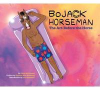 Chris McDonnell BoJack Horseman: The Art Before the Horse (Tapa dura)