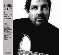 Chris Olley - A Streetcar Named Disaster