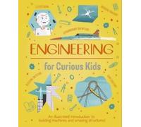 Chris Oxlade Engineering for Curious Kids (Tapa dura) (Importación USA)