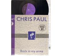 CHRIS PAUL - CHRIS PAUL - BACK IN MY ARMS - 12 inch vinyl