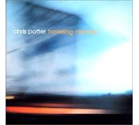 Chris Potter - Traveling Mercies [Import]