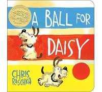 Chris Raschka A Ball for Daisy (Libro de cartón) (Importación USA)