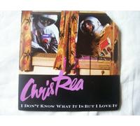 Chris Rea - CHRIS REA I Don't Know What It Is But I Love It 7" 45