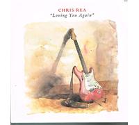 Chris Rea - LOVING YOU AGAIN