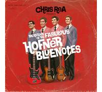 Rea,Chris - The Return of the Fabulous Hofner Bluenotes