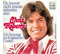 Chris Roberts - Du kannst nicht immer siebzehn sein / Ein Sonntag im Englischen Garten / Chris Roberts / Bildhülle / Deutsche Pressung / JUPITER_RECORDS # 13 175 AT / 7" Vinyl Single Schallplatte
